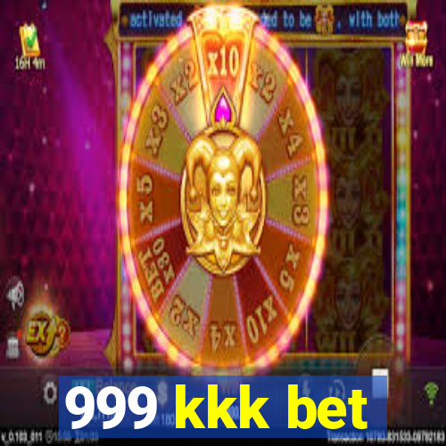 999 kkk bet